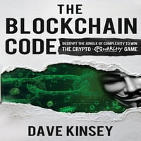 Blockchain kod: dešifrirajte džunglu složenosti kako biste osvojili kripto-anarhijsku igru